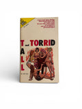 Tall and Torried