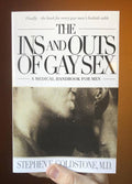 Ins and Outs of Gay Sex: A Medical Handbook for Men