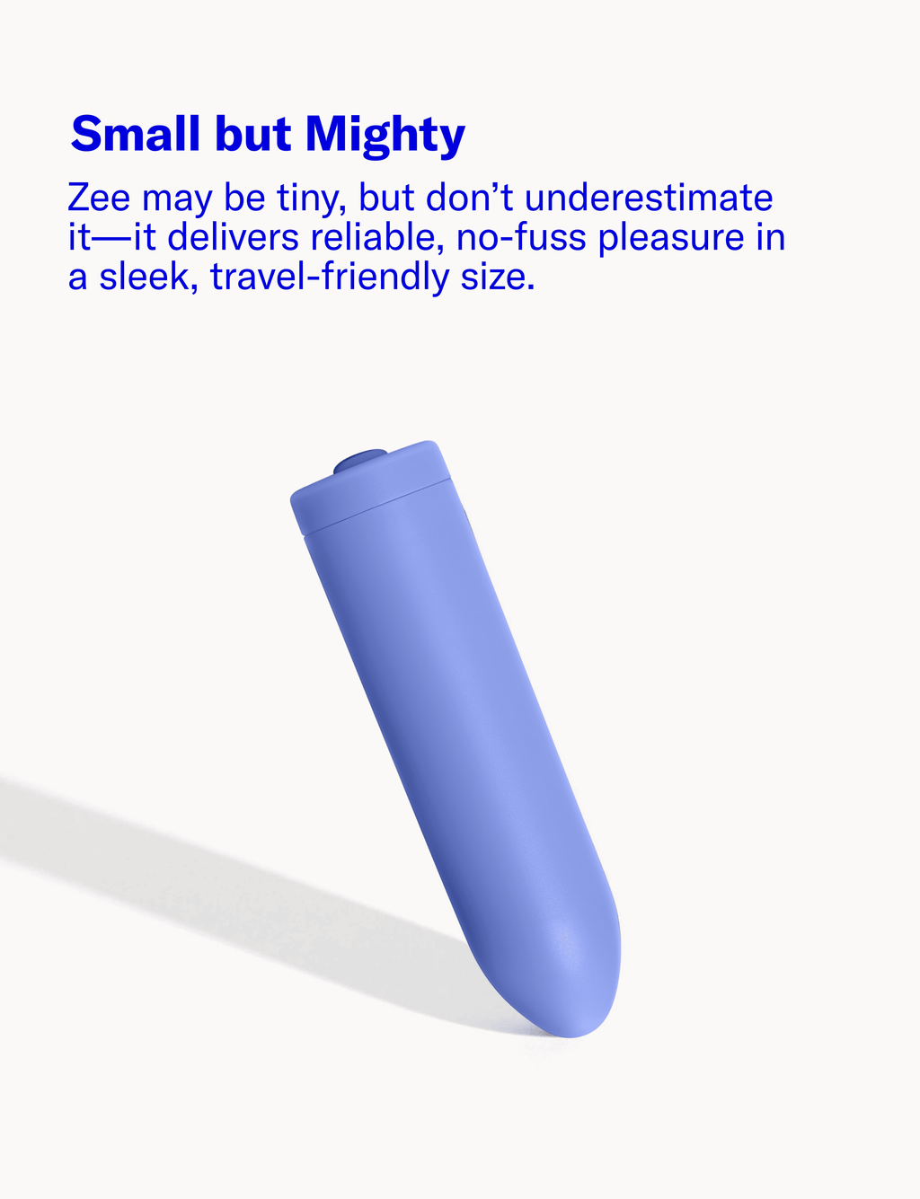 Zee, Bullet Vibrator